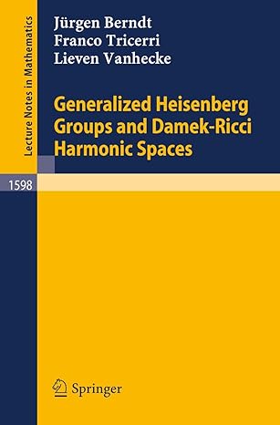 generalized heisenberg groups and damek ricci harmonic spaces 1995th edition jurgen berndt ,lieven