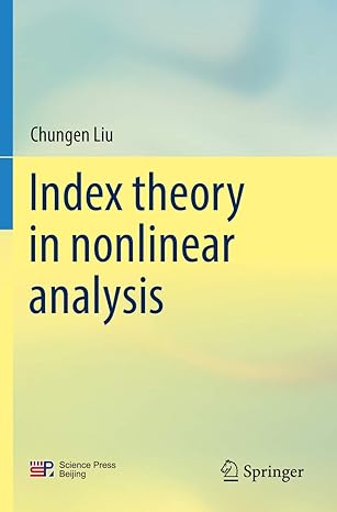 index theory in nonlinear analysis 1st edition chungen liu 9811372896, 978-9811372896