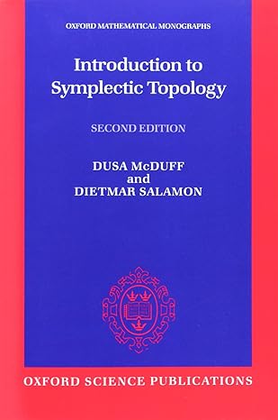 introduction to symplectic topology 2nd edition dusa mcduff ,dietmar salamon 0198504519, 978-0198504511