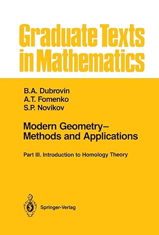 modern geometry methods and applications part iii introduction to homology theory 1st edition b a dubrovin ,a