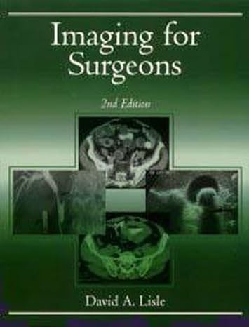 imaging for surgeons a clinical guide 2nd edition david a lisle 0340692677, 978-0340692677