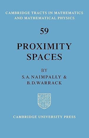 proximity spaces reissue edition s a naimpally 0521091837, 978-0521091831