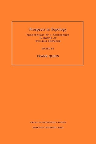 prospects in topology y 1st edition frank quinn 0691027285, 978-0691027289