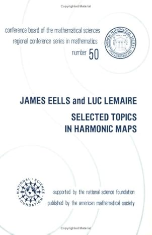 selected topics in harmonic maps 1st edition james eells and luc lemaire 0821807005, 978-0821807002