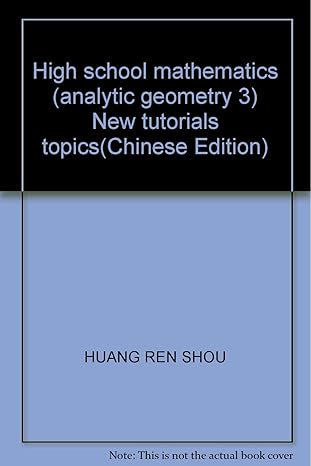 high school mathematics new tutorials topics 1st edition huang ren shou 7561737645, 978-7561737644