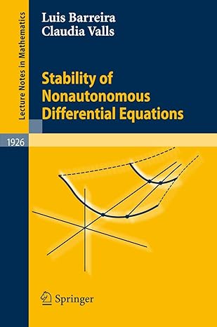 stability of nonautonomous differential equations 2008th edition luis barreira ,claudia valls 3540747745,