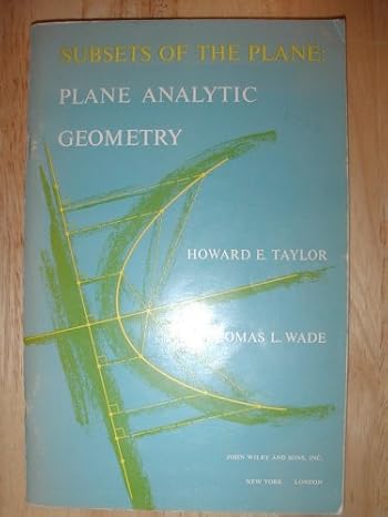 subsets of the plane plane analytic geometry 1st edition howard e taylor ,thomas l wade b000jeow8i