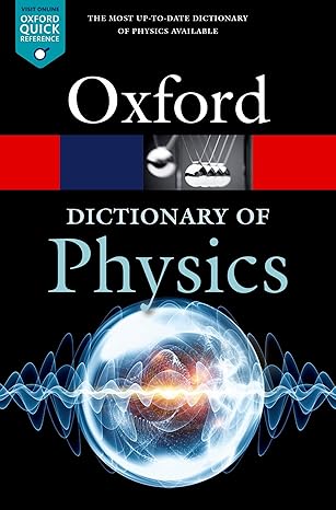 a dictionary of physics 8th edition richard rennie ,jonathan law 0198821476, 978-0198821472