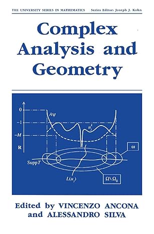 complex analysis and geometry 1st edition vincenzo ancona ,alessandro silva 1475797737, 978-1475797732