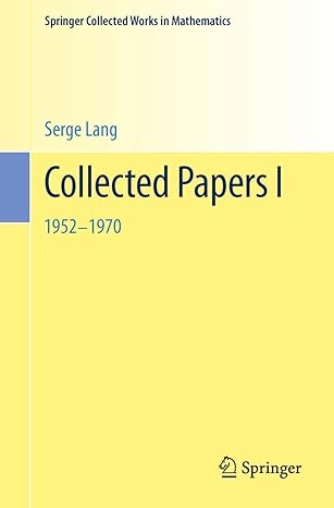 collected papers i 1952 1970 1st edition serge lang 1461461367, 978-1461461364