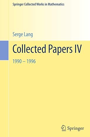 collected papers iv 1990 1996 2000th edition serge lang 1461461383, 978-1461461388