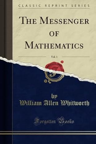 the messenger of mathematics vol 1 1st edition ouida allen ouida b0080qub6y