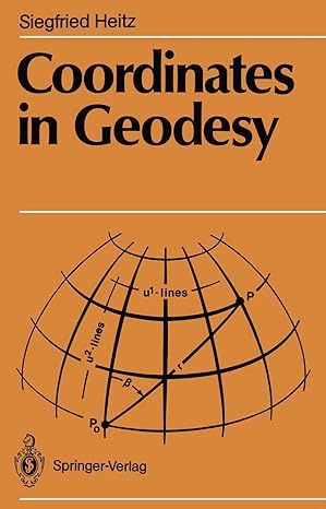 coordinates in geodesy 1st edition siegfried heitz 354050088x, 978-3540500889