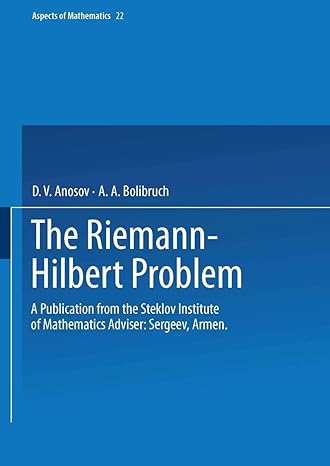 the riemann hilbert problem a publication from the steklov institute of mathematics adviser armen sergeev