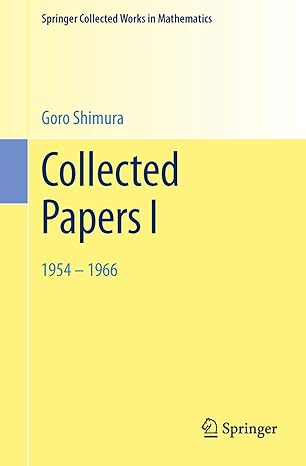 collected papers i 1954 1966 1st edition goro shimura 1493918095, 978-1493918096