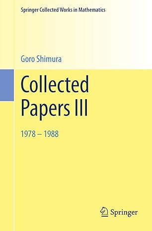 collected papers iii 1978 1988 1st edition goro shimura 1493918338, 978-1493918331