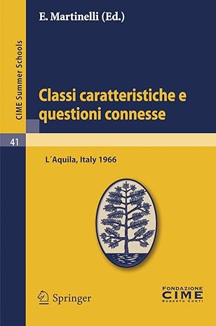 classi caratteristiche e questioni connesse lectures given at a summer school of the centro internazionale