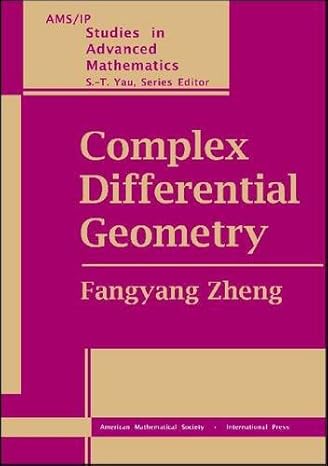 complex differential geometry 1st edition fangyang zheng 0821829602, 978-0821829608