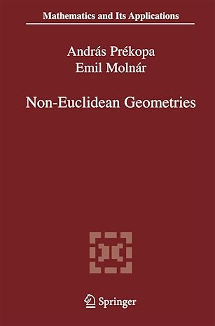 non euclidean geometries janos bolyai memorial volume 2006th edition andras prekopa ,emil molnar 146149771x,