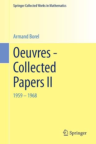 oeuvres collected papers ii 1959 1968 1st edition armand borel 3662443104, 978-3662443101