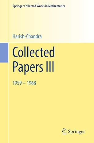 collected papers iii 1959 1968 1st edition harish chandra ,veeravalli seshadri varadarajan 3662454521,