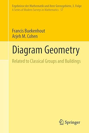 diagram geometry related to classical groups and buildings 2013th edition francis buekenhout ,arjeh m cohen