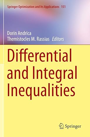 differential and integral inequalities 1st edition dorin andrica ,themistocles m rassias 3030274098,