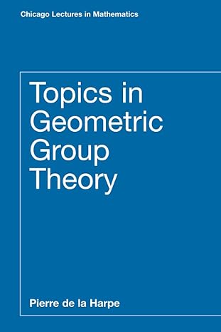 topics in geometric group theory 1st edition pierre de la harpe 0226317218, 978-0226317212