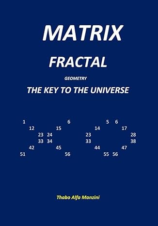 matrix fractal geometry 1st edition thabo alfa manzini b0cnnzqlft, 979-8865180005