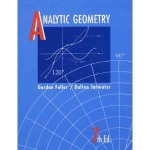 analytic geometry   byfuller 7th edition fuller b004mzue28