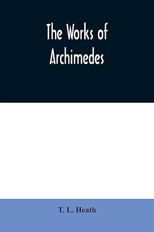 the works of archimedes 1st edition t l heath 9354008828, 978-9354008825