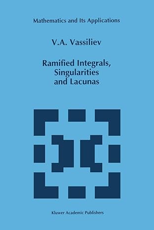 ramified integrals singularities and lacunas 1st edition v a vassiliev 9401040958, 978-9401040952