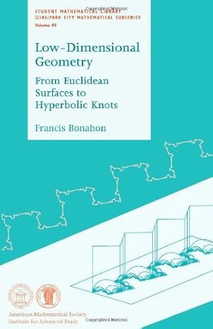 low dimensional geometry 1st edition francis bonahon 082184816x, 978-0821848166