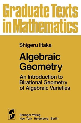 algebraic geometry an introduction to birational geometry of algebraic varieties 1st edition p r halmos ,j