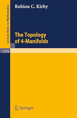 the topology of 4 manifolds 1st edition robion c kirby 3540511482, 978-3540511489