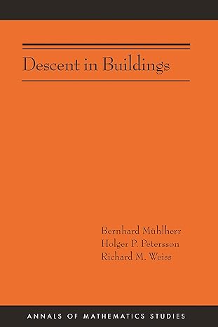 descent in buildings 1st edition bernhard muhlherr ,holger p petersson ,richard m weiss 0691166919,