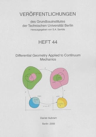 differential geometry applied to continuum mechanics 1st edition daniel aubram 3832281541, 978-3832281540