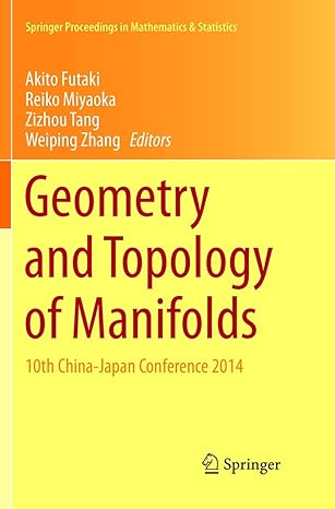 geometry and topology of manifolds 10th china japan conference 2014 1st edition akito futaki ,reiko miyaoka