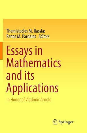 essays in mathematics and its applications in honor of vladimir arnold 1st edition themistocles m rassias