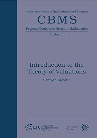 introduction to the theory of valuations 1st edition semyon alesker 1470443597, 978-1470443597