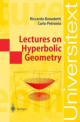 lectures on hyperbolic geometry 1992nd. 2nd print edition riccardo benedetti 9027223874, 978-3540555346