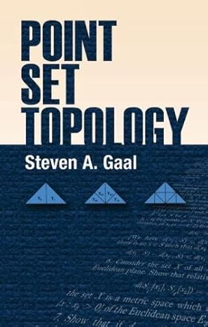 point set topology 2009th edition steven a gaal 0486472221, 978-0486472225