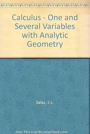 calculus one and several variables with analytic geometry international 2nd revised edition saturnino l salas
