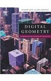 digital geometry geometric methods for digital picture analysis 1st edition klette r 1558608613,