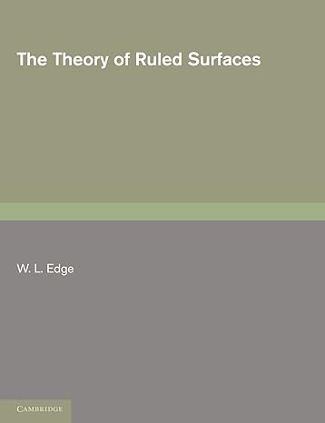 the theory of ruled surfaces reissue edition w l edge 1107689678, 978-1107689671