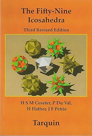 the fifty nine icosahedra 3rd revised edition hsm coxeter 1907550089, 978-1907550089