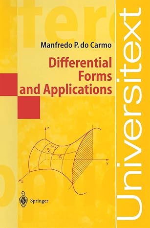 differential forms and applications 1994th edition manfredo p do carmo 3540576185, 978-3540576181