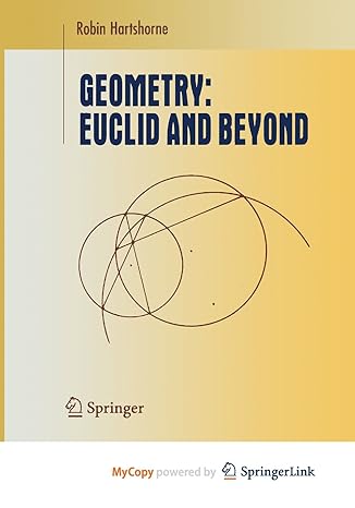 geometry euclid and beyond 1st edition robin hartshorne 1468495798, 978-1468495799