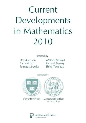 current developments in mathematics 2010 1st edition various ,david jerison ,barry mazur ,tomasz mrowka