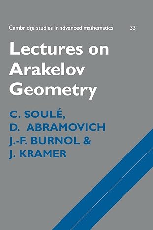 lectures on arakelov geometry 1st edition soule et al 0521477093, 978-0521477093